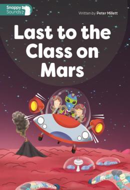 LAST TO THE CLASS ON MARS