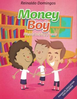 MONEY BOY - FRIENDS HELPING FRIENDS