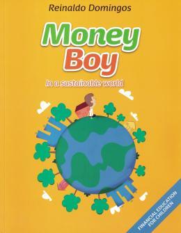 MONEY BOY - IN A SUSTAINABLE WORLD
