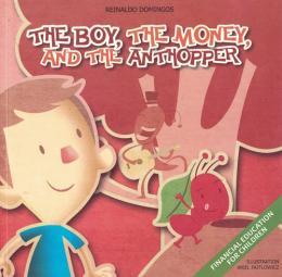 THE BOY, THE MONEY AND THE ANTHOPPER