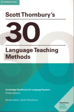 SCOTT THORNBURY´S 30 LANGUAGE TEACHING METHODS
