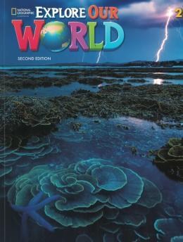 EXPLORE OUR WORLD - 2 - 2ND EDITION - STUDENT BOOK