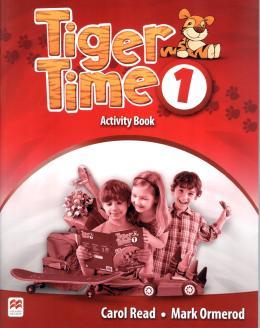 TIGER TIME 1 ACTIVITY BOOK