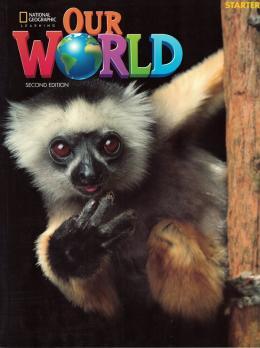 OUR WORLD 2ND EDITION - STARTER - STUDENTS BOOK +
