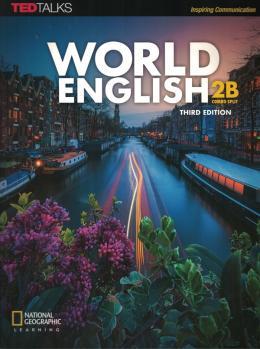 WORLD ENGLISH - 3RD EDITION - 2B - COMBO SPLIT WIT