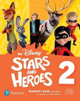 MY DISNEY STARS & HEROES LEVEL 2 STUDENT S BOOK WI