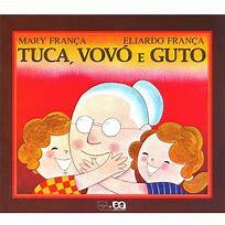 TUCA, VOVO E GUTO