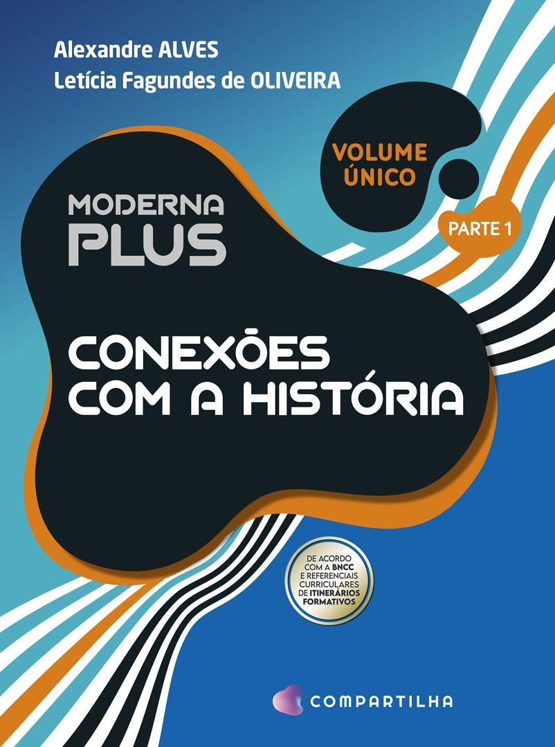 MODERNA PLUS CONEXOES HISTORIA