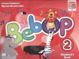 BEBOP 2 STUDENT S BOOK WITH PARENT S GUIDE