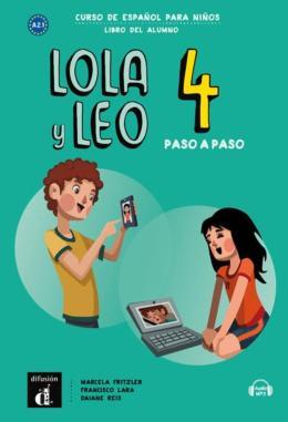LOLA Y LEO 4 PASO A PASO LIBRO DEL ALUMNO CON MP3