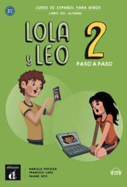 LOLA Y LEO 2 PASO A PASO LIBRO DEL ALUMNO