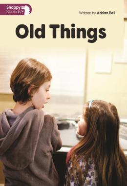 OLD THINGS MAKE US THINK