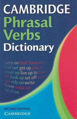 CAMB PHRASAL VERBS DICTIONARY 2ED