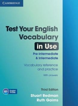 TEST YOUR ENG VOCAB USE PRE INTER & INTERM W/ANS 3