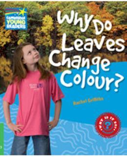 WHY DO LEAVES CHANGE COLOUR? LV 3 FACTBOOK