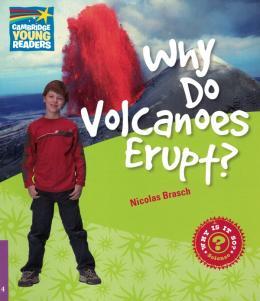 WHY DO VOLCANOES ERUPT? L4 FACTBOOK