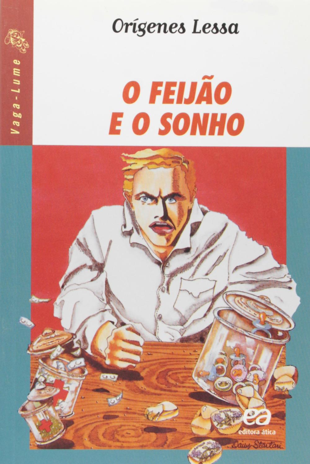 FEIJAO E O SONHO, O