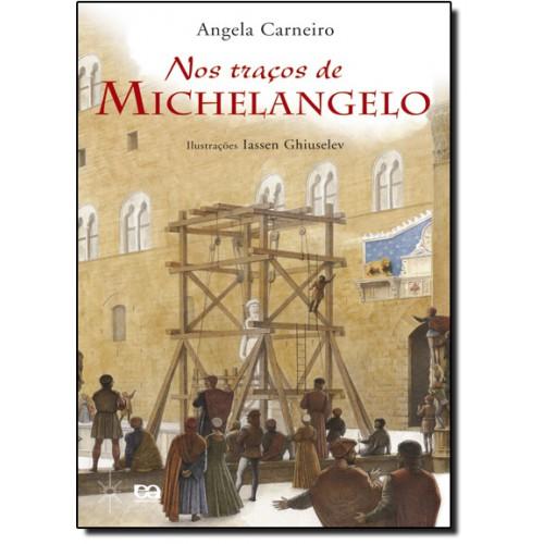 NOS TRACOS DE MICHELANGELO