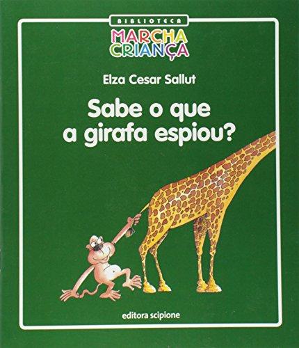 SABE O QUE A GIRAFA ESPIOU?