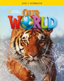 OUR WORLD AME 3 WORKBOOK + WBA