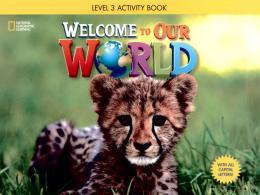 WELCOME TO OUR WORLD 3 - WB W CD - ALL CAPS