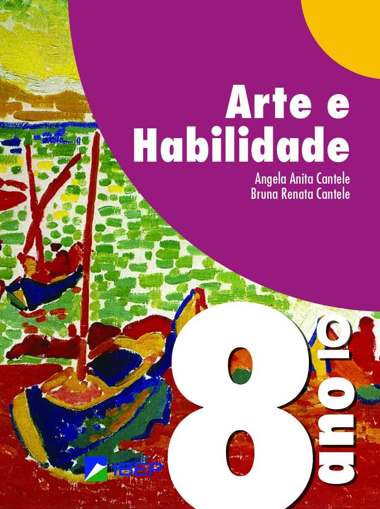 ARTE E HABILIDADE 8 ANO