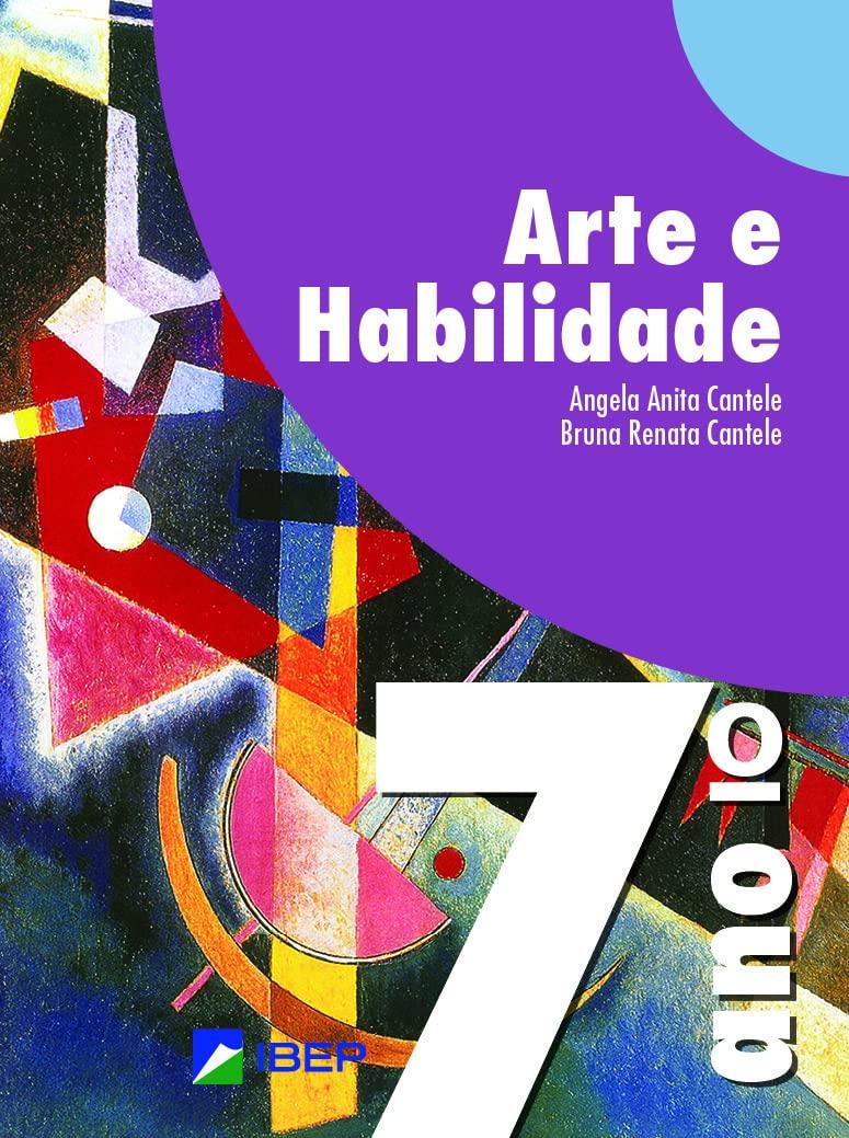 ARTE E HABILIDADE 7 ANO