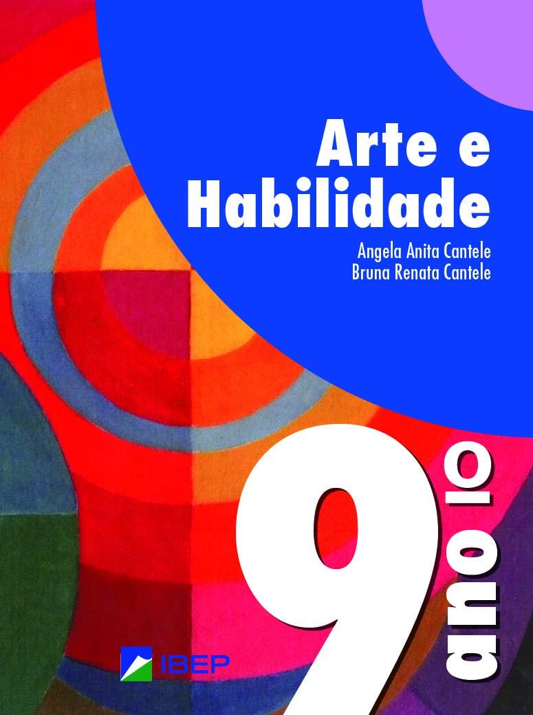 ARTE E HABILIDADE 9 ANO