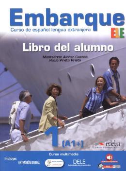 EMBARQUE 1 - LIVRO DEL ALUMNO INCLUYE EXTENSION DI