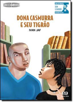 DONA CASMURRA E SEU TIGRAO
