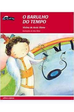 O BARULHO DO TEMPO