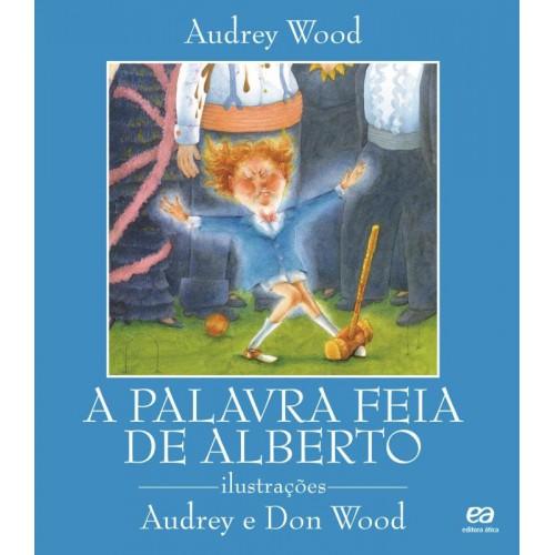 PALAVRA FEIA DE ALBERTO, A