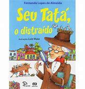 SEU TATA, O DISTRAIDO