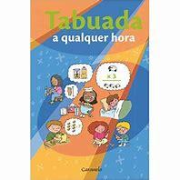 TABUADA A QUALQUER HORA