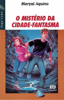 MISTERIO DA CIDADE-FANTASMA, O