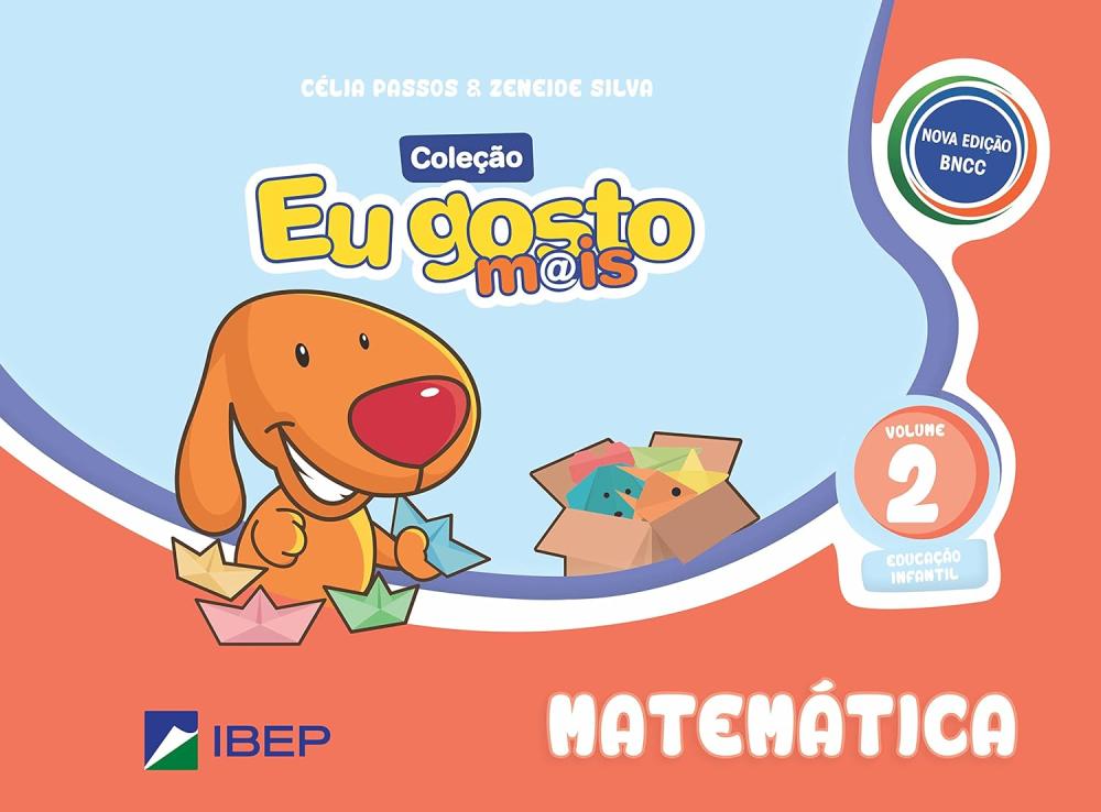 EU GOSTO M@AIS MATEMATICA VOL 2 ED INFANTIL