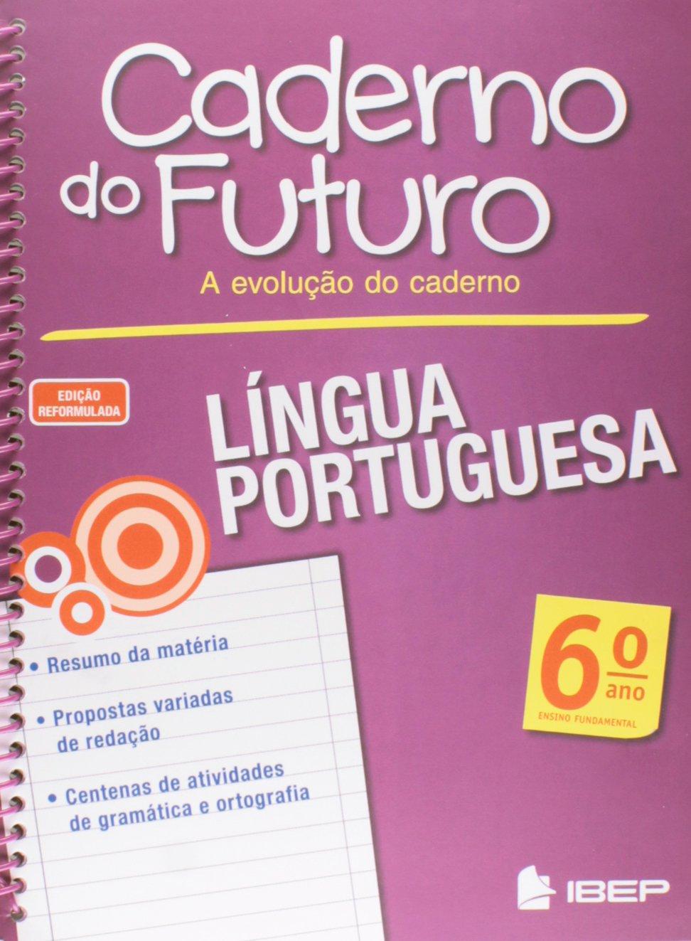CADERNO DO FUTURO LINGUA PORTUGUESA 6º ANO