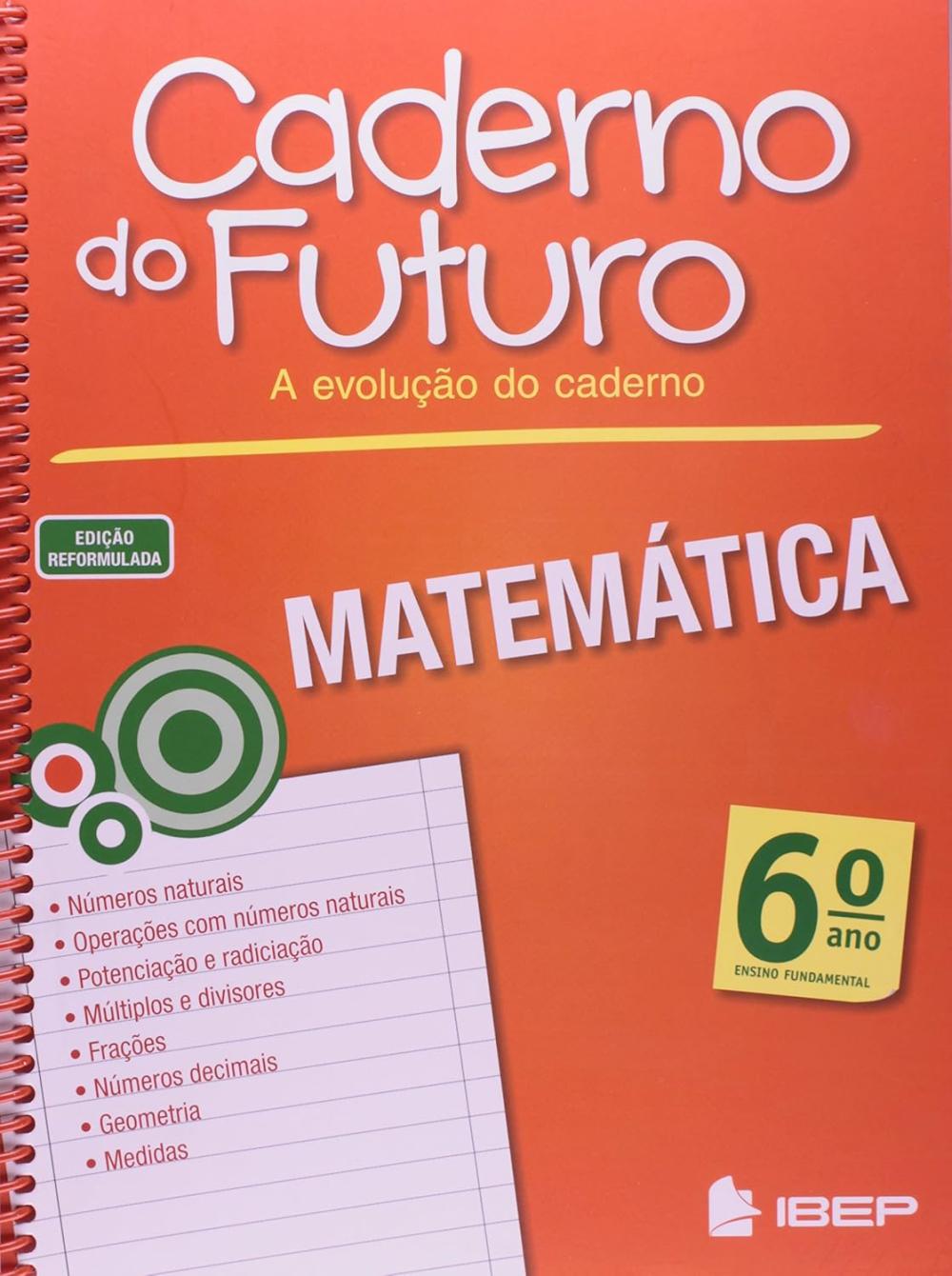 CADERNO DO FUTURO MATEMATICA 6º ANO