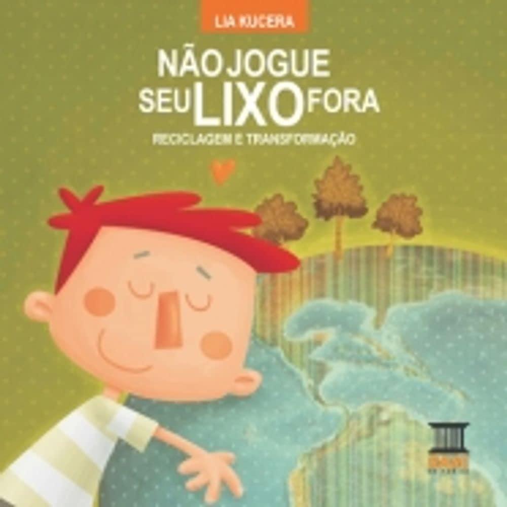 NAO JOGUE SEU LIXO FORA