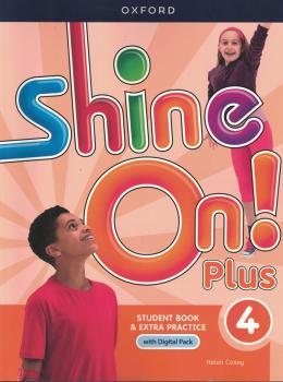 SHINE ON PLUS 4 SB WITH DIG PK