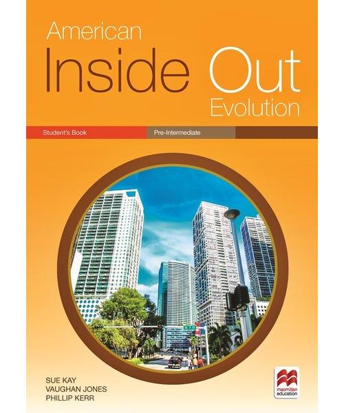 AMER INSIDE OUT EVOLUTION STUDENT S BOOK-PRE-INT.