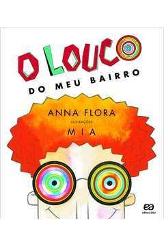 LOUCO DO MEU BAIRRO, O