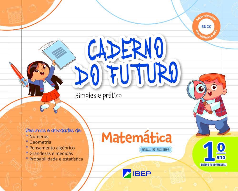 CADERNO DO FUTURO MATEMATICA 1º ANO