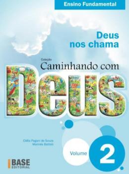 CAMINHADO COM DEUS: DEUS NOS CHAMA VOL 2