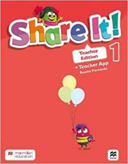 SHARE IT! TEACHER S EDITION WITH APP 1