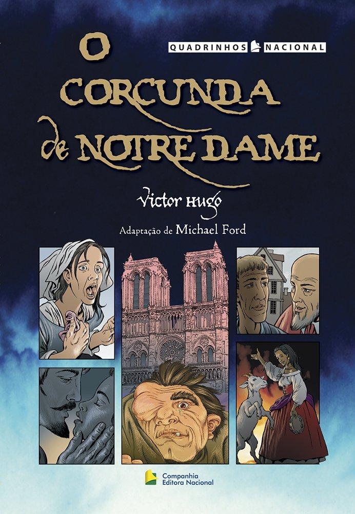 O CORCUNDA DE NOTRE DAME - QUADRINHOS NACIONAL