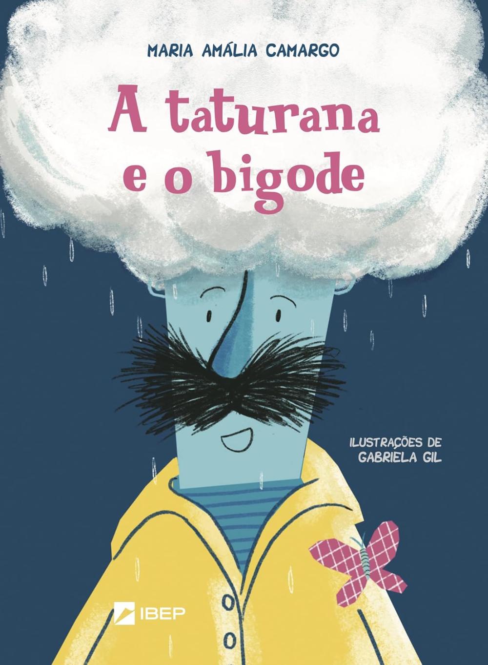 A TATURANA E O BIGODE