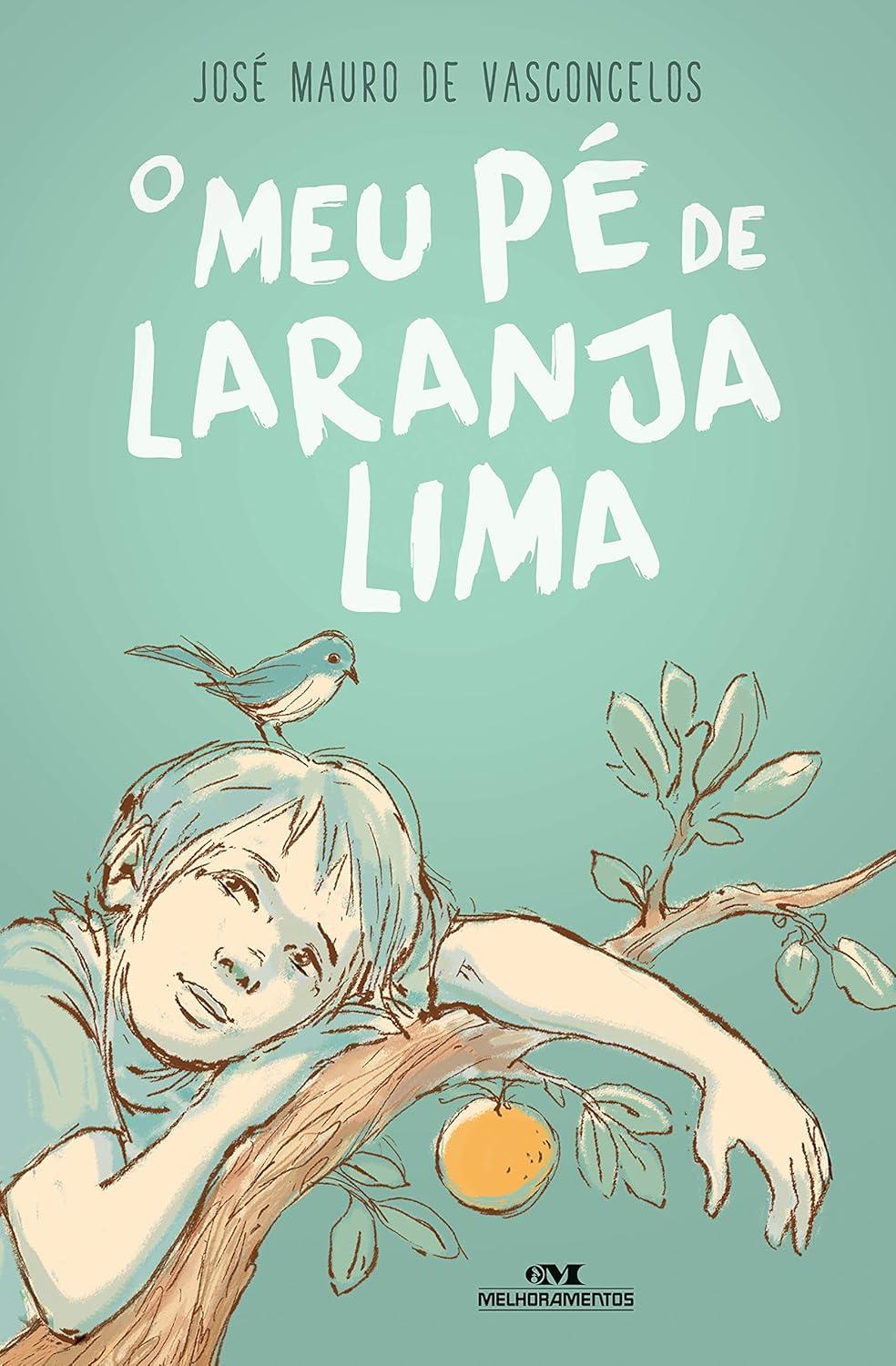 MEU PE DE LARANJA LIMA, O