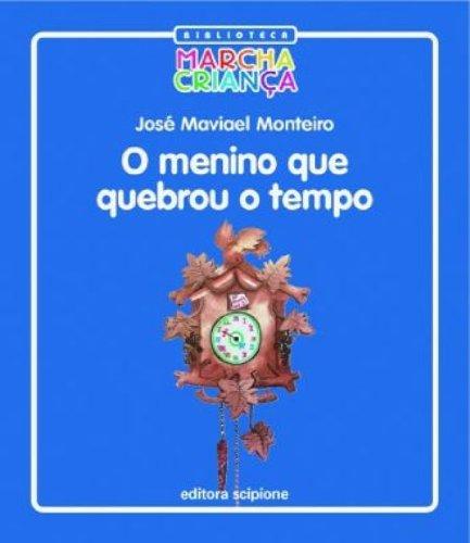 MENINO QUE QUEBROU O TEMPO