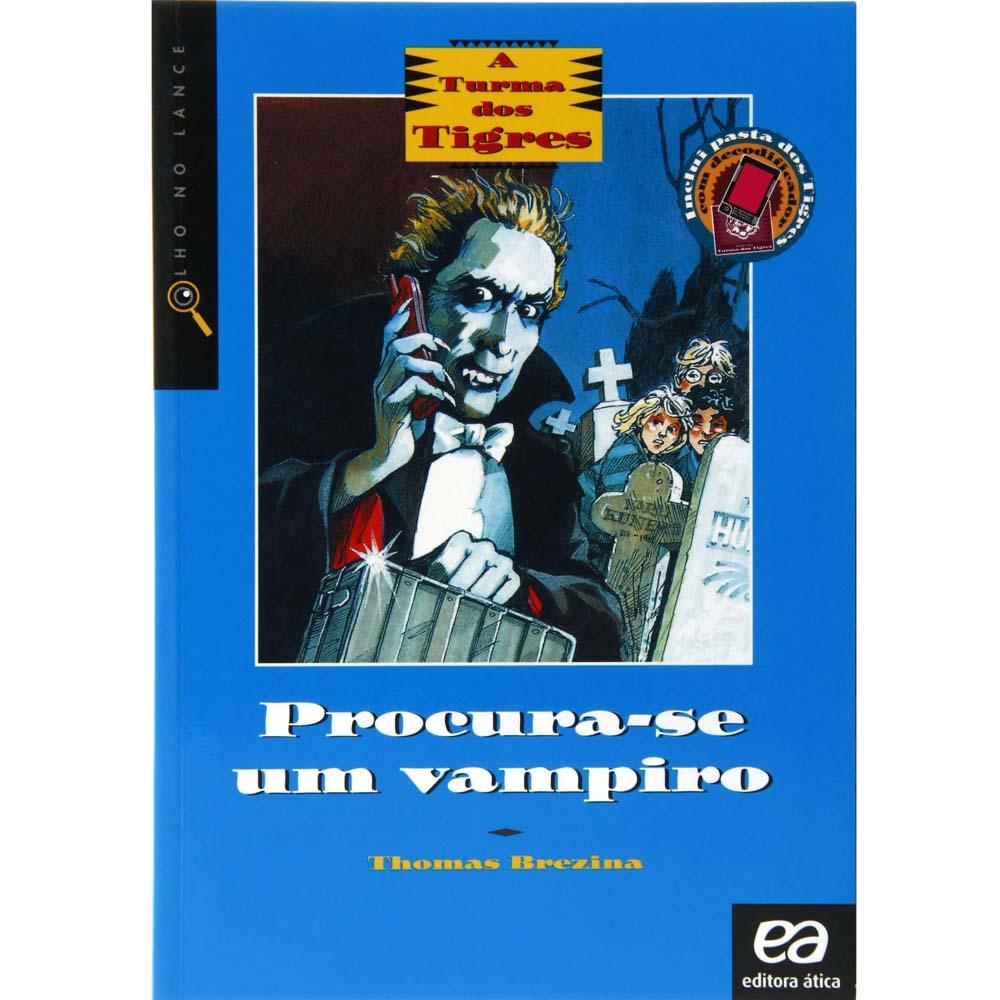 PROCURA-SE UM VAMPIRO - TURMA TIGRE